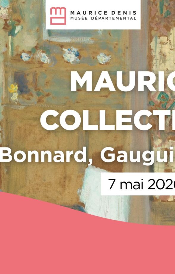 Exposition "Maurice Denis collectionneur : Bonnard, Gauguin, Sérusier..."