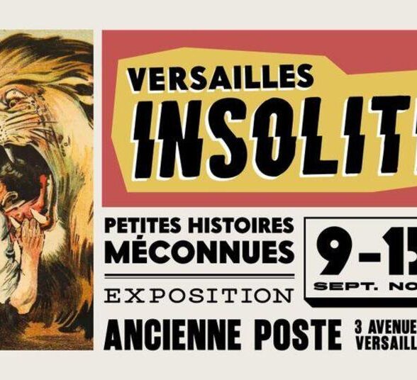 Ancienne Poste : exposition "Versailles insolite : petites histoires méconnues de la cité royale"_Versailles