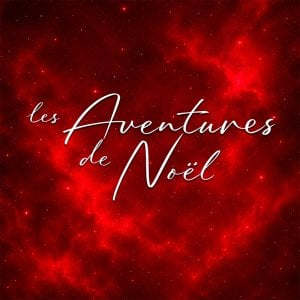 Les Aventures de Noël_Cernay-la-Ville